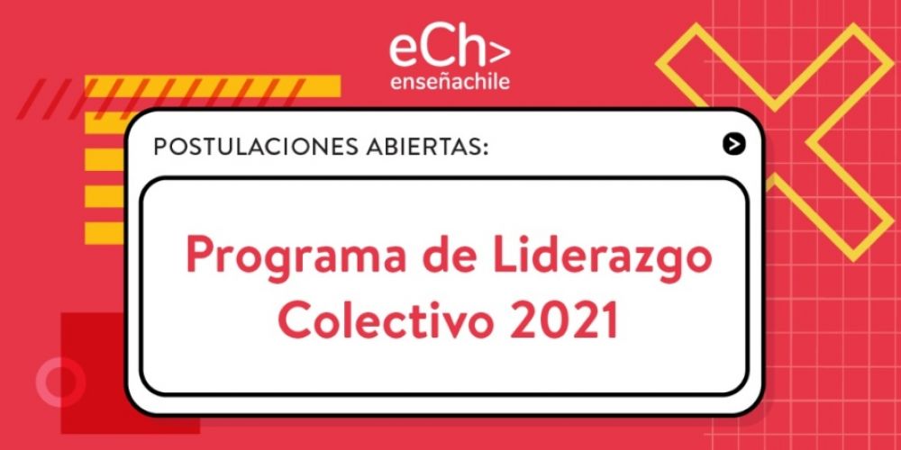 Presentación del Programa de Liderazgo Colectivo para docentes de Enseña Chile